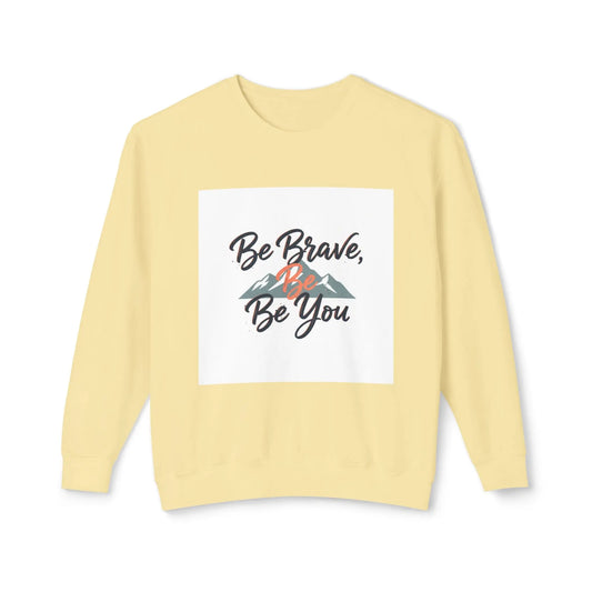 Be Brave, Be You Crewneck Sweatshirt Printify