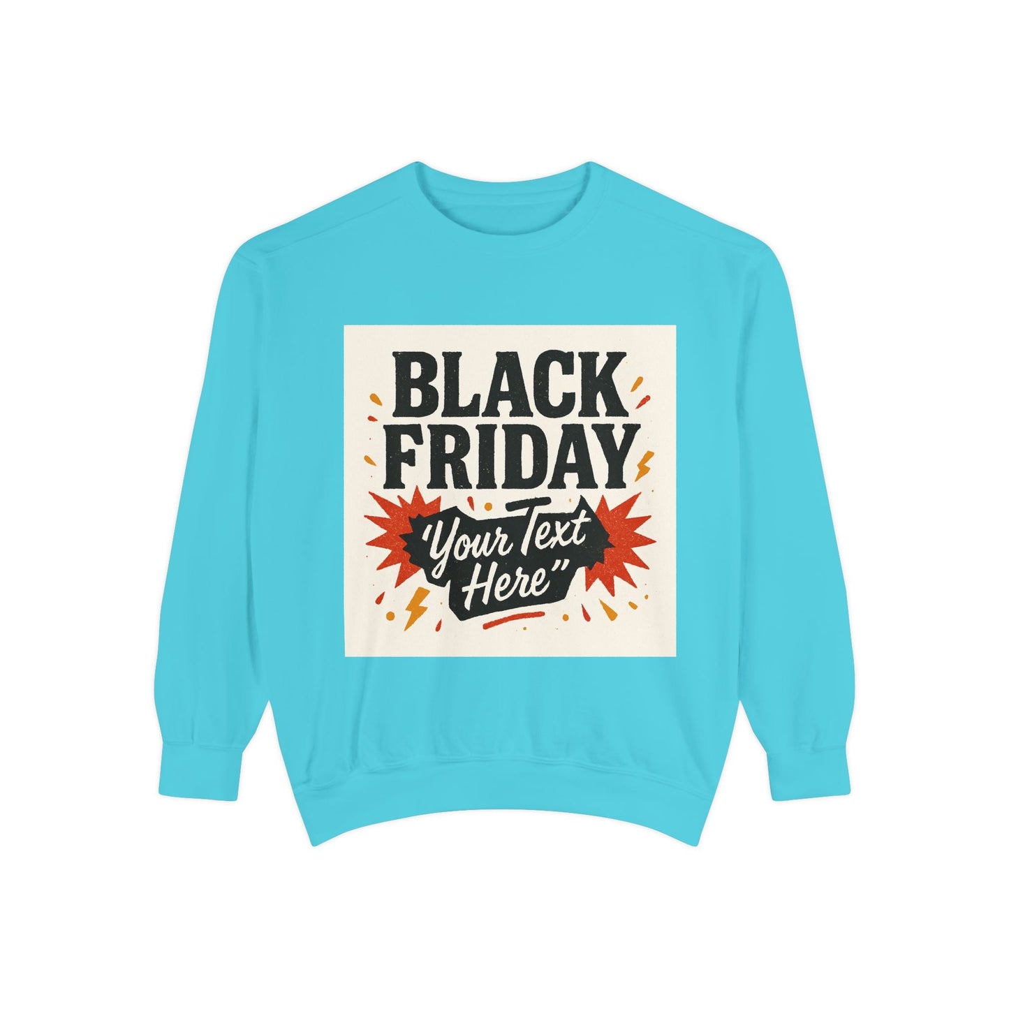 Black Friday Sweatshirt — Custom "Your Text Here" Promo Crewneck Printify