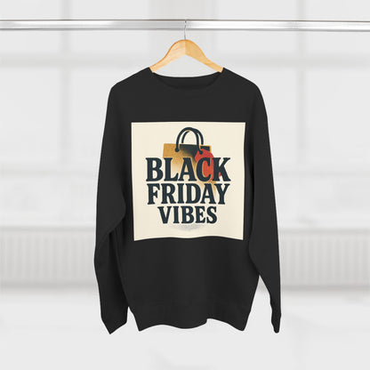 Black Friday Vibes Sweatshirt - LUXİCORE