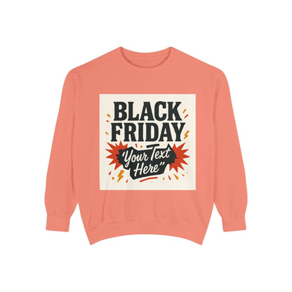 Black Friday Sweatshirt — Custom "Your Text Here" Promo Crewneck Printify