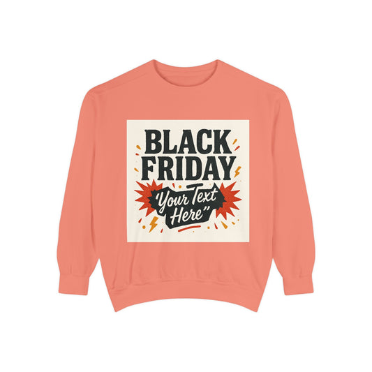 Black Friday Sweatshirt — Custom "Your Text Here" Promo Crewneck Printify