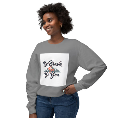 Be Brave, Be You Crewneck Sweatshirt