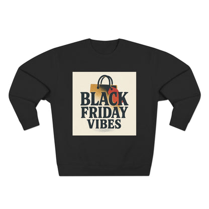 Black Friday Vibes Sweatshirt Printify