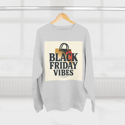 Black Friday Vibes Sweatshirt - LUXİCORE
