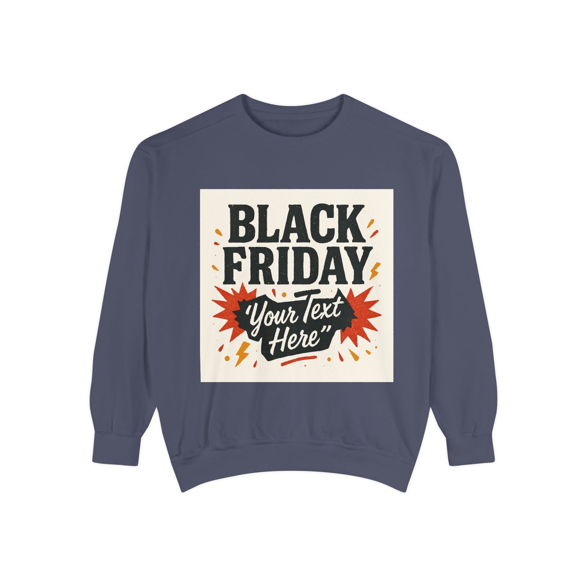 Black Friday Sweatshirt — Custom "Your Text Here" Promo Crewneck Printify